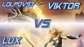 ► LoLPoV - Viktor vs Lux [Mid] (League of Legends Live Commentary)
