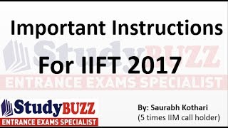 Important instructions before taking IIFT exam 2017!