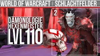 [Dämonologie Hexer | lvl110]  - Battleground Commentary - #2 - [Deutsch]