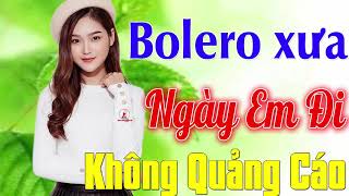 Mới Đét 6666 Bài Bolero Xưa Ngọt Ngào KHÔNG QUẢNG CÁO ... Vì Nghèo Trả Nợ Ân Tình Khóc Nức Nở