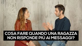 Cosa fare quando una ragazza non risponde più ai messaggi?