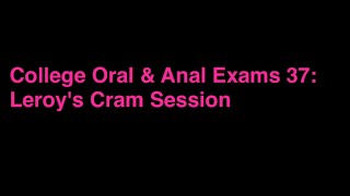 College Oral and Anal Exams 37: Leroy's Cram Session ? - LEGO DEEK