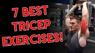 7 Tricep Exercises for Bigger Arms (DON'T SKIP THESE!)