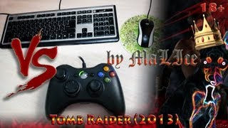 Keyboard & Mouse VS Gamepad - Tomb Raider (2013)