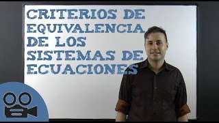 Criterios de equivalencia de los sistemas de ecuaciones