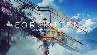 Forgotten | A Melodic Dubstep & Chillstep Music Mix