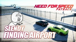 Need For Speed Payback - Will Slendy Find the Airport?