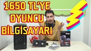 1650 TL ile Oyun Bilgisayarı! Sistemi Test Edip Oyun Oynuyoruz