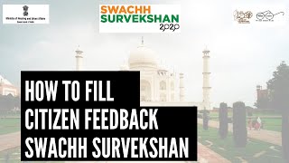 Swachh sarvekshan 2020- सिटीजन फीडबेक कैसे भरें Citizen Feedback - How to fill Citizen feedback
