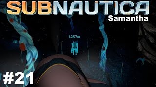 Subnautica Samantha - Gefahren der Tiefe - Let’s Play - Deutsch / German #21
