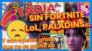? STADIA viene SIN F2P y con una GRATUIDAD QUE NO ES GRATUITA ?