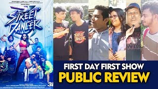 STREET DANCER 3D Public Review | First Day First Show | Varun Dhawan, Shraddha Kapoor