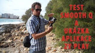 Zhiyun tech smooth Q - test stabilizace a ukázka aplikace