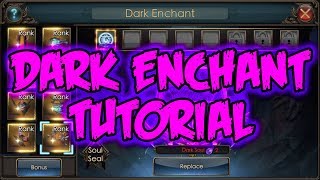Legacy of Discord - Dark Enchant Tutorial