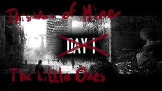 Первый взгляд на This War of Mine - The Little Ones [Rus vo]