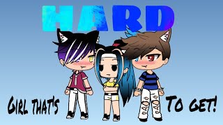 The girl that's hard to get (GLMM) (read description)