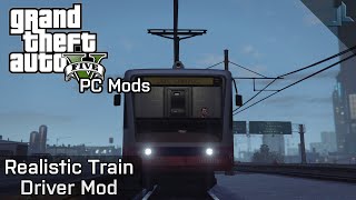 GTA V PC Mods: Realistic Train/Tram Mod by Stulleman