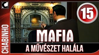【MAFIA】15. A művészet halála (Befejező rész)
