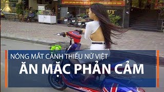 Nóng mắt cảnh thiếu nữ Việt ăn mặc phản cảm | VTC