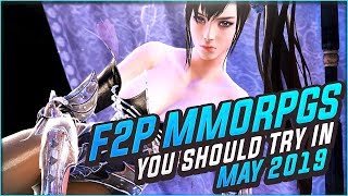 10 Free to Play MMORPGs You Should Definitely Try In May, 2019!