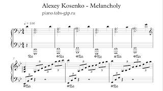 Alexey Kosenko  - Melancholy - Ноты для Фортепиано