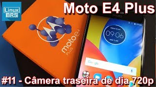 Motorola Moto E4 - Plus Camera Traseira 720p dia