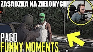 PAGO[ZASADZKA NA ZIELONYCH!/SPOTKANIE Z DONEM/SAJU KONFITURA/PROFESJONALNI ZABÓJCY] [FM]