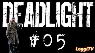 Deadlight Livestream 15.7.2017 [Folge 5/7]