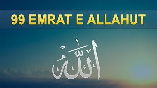 99 Emrat e ALLAHUT