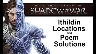 Middle Earth Shadow of War | Ithildin Locations | Poem Solves