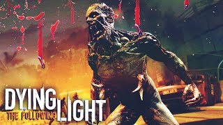Dying Light the Following #2 - Гнездо прыгунов