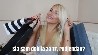 Šta sam dobila za 17. rodjendan?
