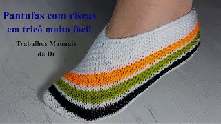 Pantufa com riscas em tricô muito fácil