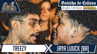 JAYA LUUCK (BA) X TREEZY - 2ª FASE - 25ª BATALHA DO COLISEU