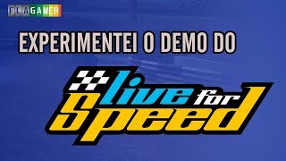 EXPERIMENTEI A DEMO DE LIVE FOR SPEED | Flagamer S08E11