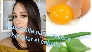 HIDRATACION + CRECIMIENTO CON SABILA Y HUEVO/  MASCARILLA Natural.