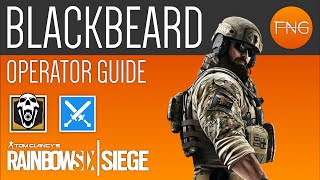 Blackbeard Operator Guide - Rainbow Six Siege
