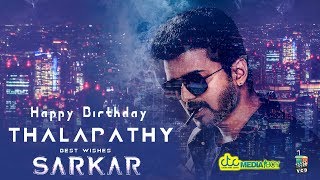 Happy Birthday Thalapathy Vijay | Sarkar | CTCMediaBoy | VCD