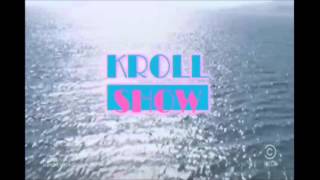 Kroll Show Intro