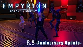 Welcome to Alpha 8.5 | Empyrion Galactic Survival Anniversary Update | Patch notes