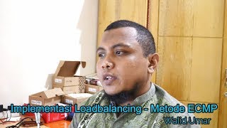 Implementasi LoadBalancing dengan metode ECMP (Equal Cost Multi Path) Mikrotik