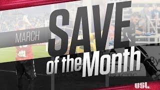 2018 USL Save of the Month - March