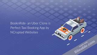 BooknRide - Taxi Booking App | Uber App Clone Script in 2017