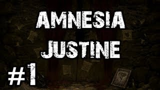 Let's Play Amnesia Justine - Part 1 - Creepy Game