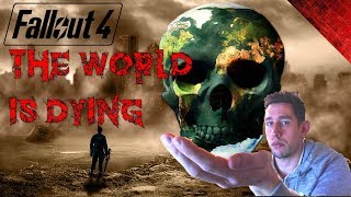 fallout 4 world is dying mod