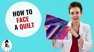 How to Add Facing to a Quilt Part 1