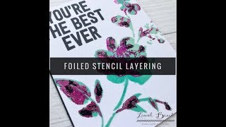 Stenciled Foiling: Foiling Techniques Day 2 Foiling Video Series with Justine Hovey