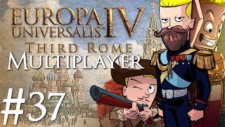 Europa Universalis 4 | Third Rome | Multiplayer | Part 37