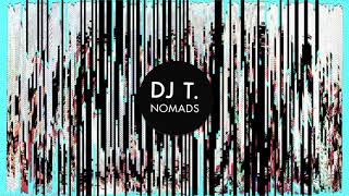DJ T. - Nomads