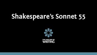 Introduction to Sonnet 55 by William Shakespeare